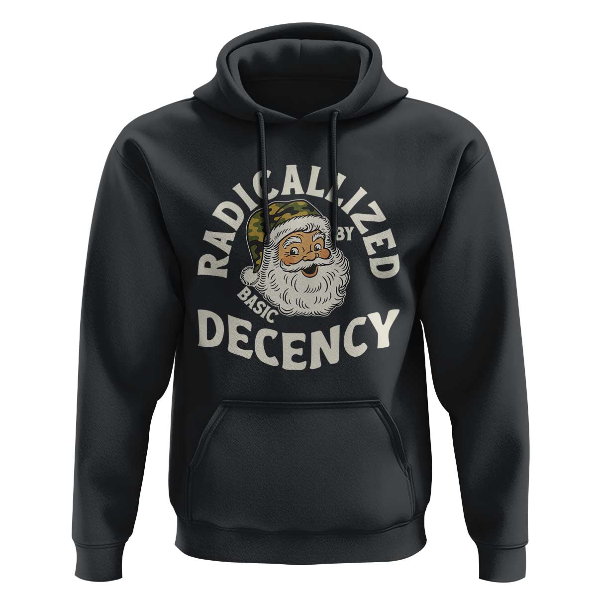 Funny Santa Camo Christmas Hoodie Radicalized By Basic Decency - Wonder Print Shop