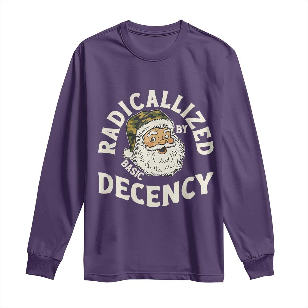 Funny Santa Camo Christmas Long Sleeve Shirt Radicalized By Basic Decency - Wonder Print Shop