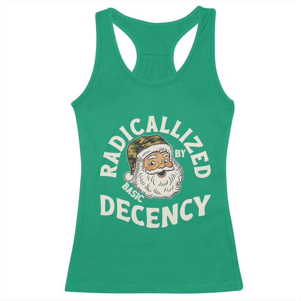 Funny Santa Camo Christmas Racerback Tank Top Radicalized By Basic Decency - Wonder Print Shop