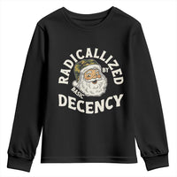 Funny Santa Camo Christmas Youth Sweatshirt Radicalized By Basic Decency - Wonder Print Shop