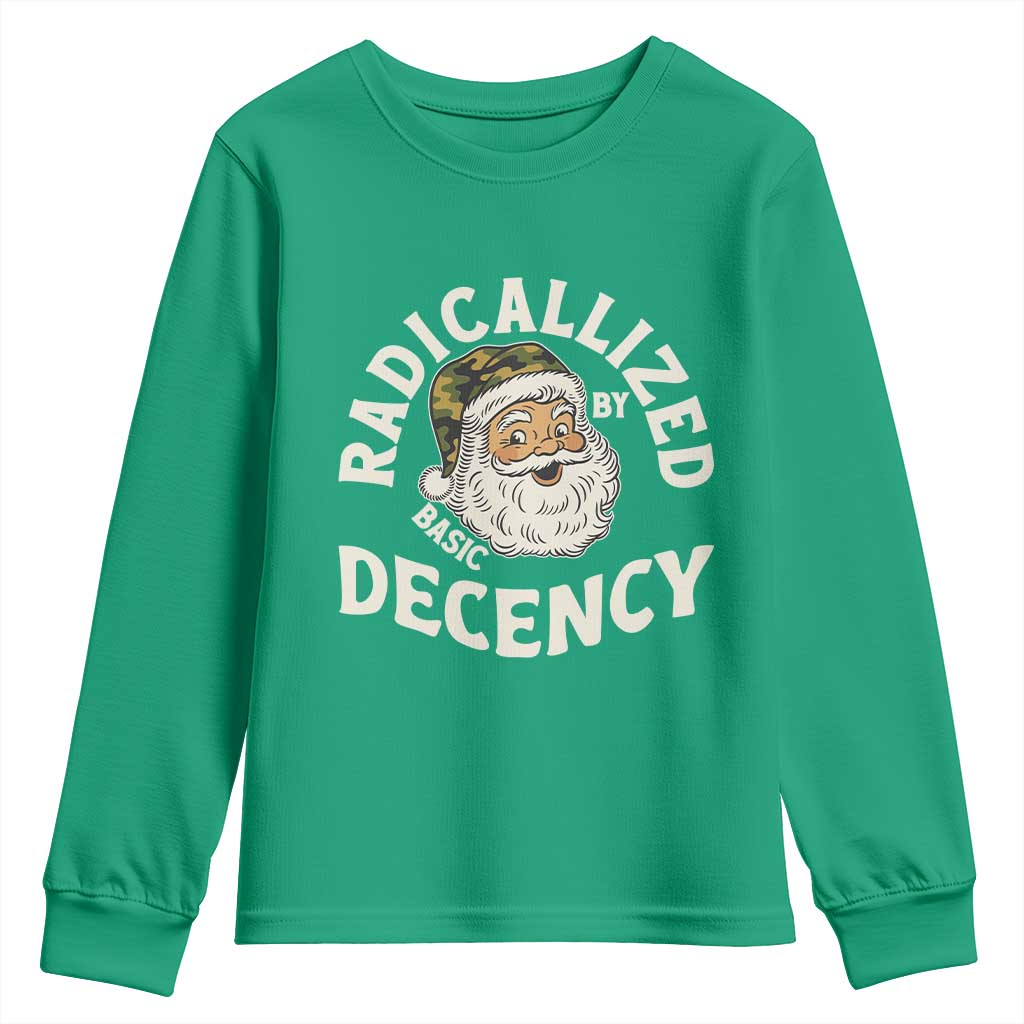 Funny Santa Camo Christmas Youth Sweatshirt Radicalized By Basic Decency - Wonder Print Shop