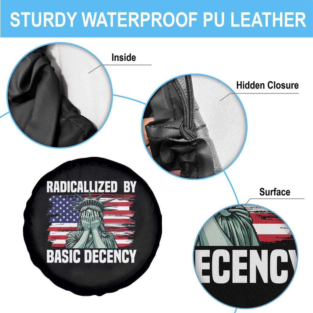Statue of Liberty Patriotic Spare Tire Cover Radicalized By Basic Decency - Wonder Print Shop
