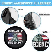Statue of Liberty Patriotic Spare Tire Cover Radicalized By Basic Decency - Wonder Print Shop