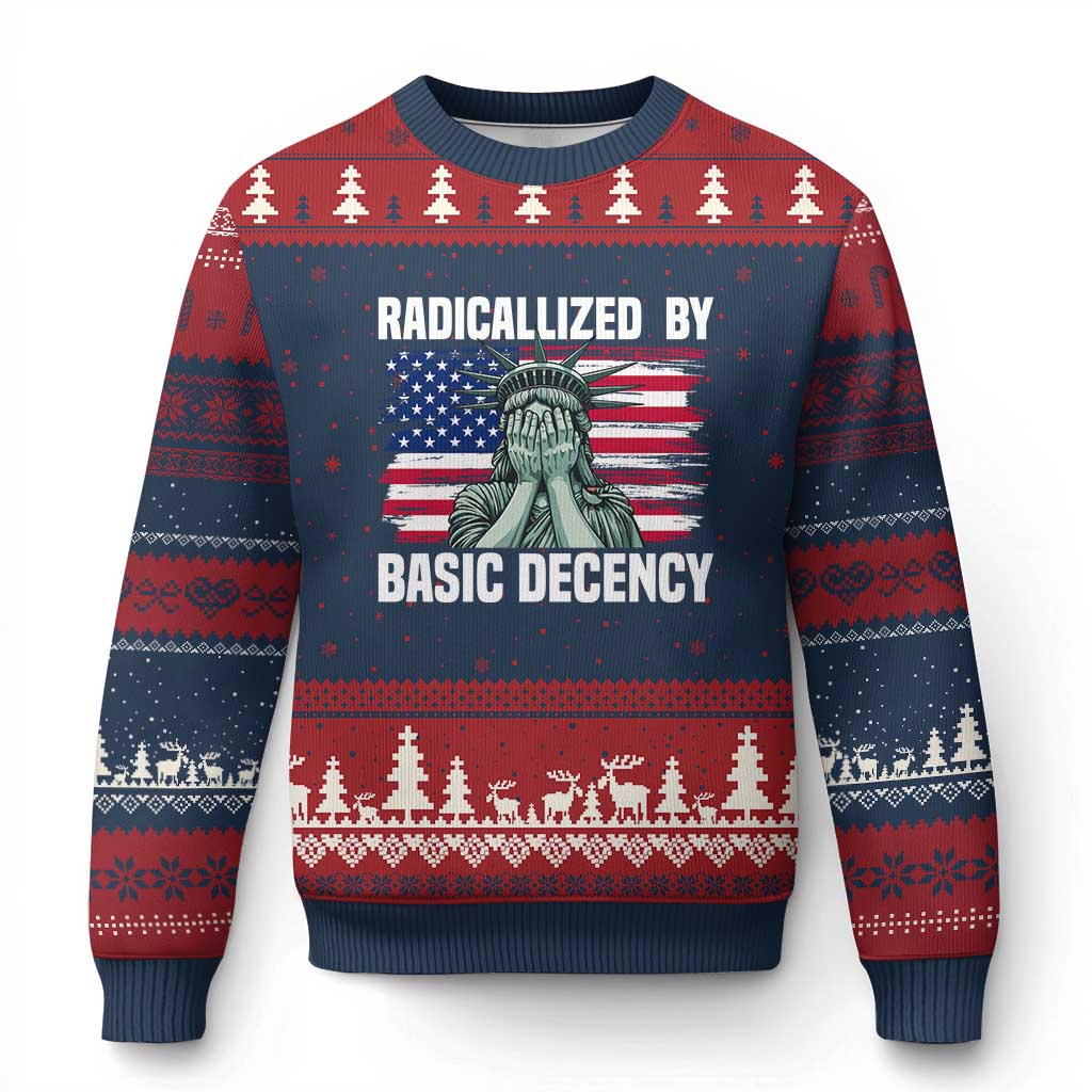 Statue of Liberty Patriotic Ugly Christmas Sweater Radicalized By Basic Decency - Wonder Print Shop