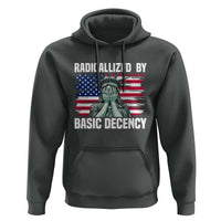 Statue of Liberty Patriotic Hoodie Radicalized By Basic Decency - Wonder Print Shop