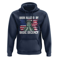 Statue of Liberty Patriotic Hoodie Radicalized By Basic Decency - Wonder Print Shop
