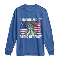 Statue of Liberty Patriotic Long Sleeve Shirt Radicalized By Basic Decency - Wonder Print Shop