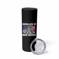 Statue of Liberty Patriotic Skinny Tumbler Radicalized By Basic Decency - Wonder Print Shop