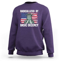 Statue of Liberty Patriotic Sweatshirt Radicalized By Basic Decency - Wonder Print Shop