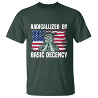 Statue of Liberty Patriotic T Shirt Radicalized By Basic Decency - Wonder Print Shop