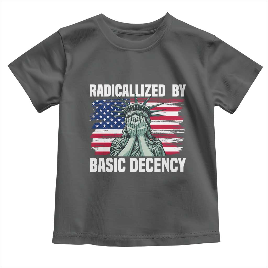 Statue of Liberty Patriotic Toddler T Shirt Radicalized By Basic Decency - Wonder Print Shop