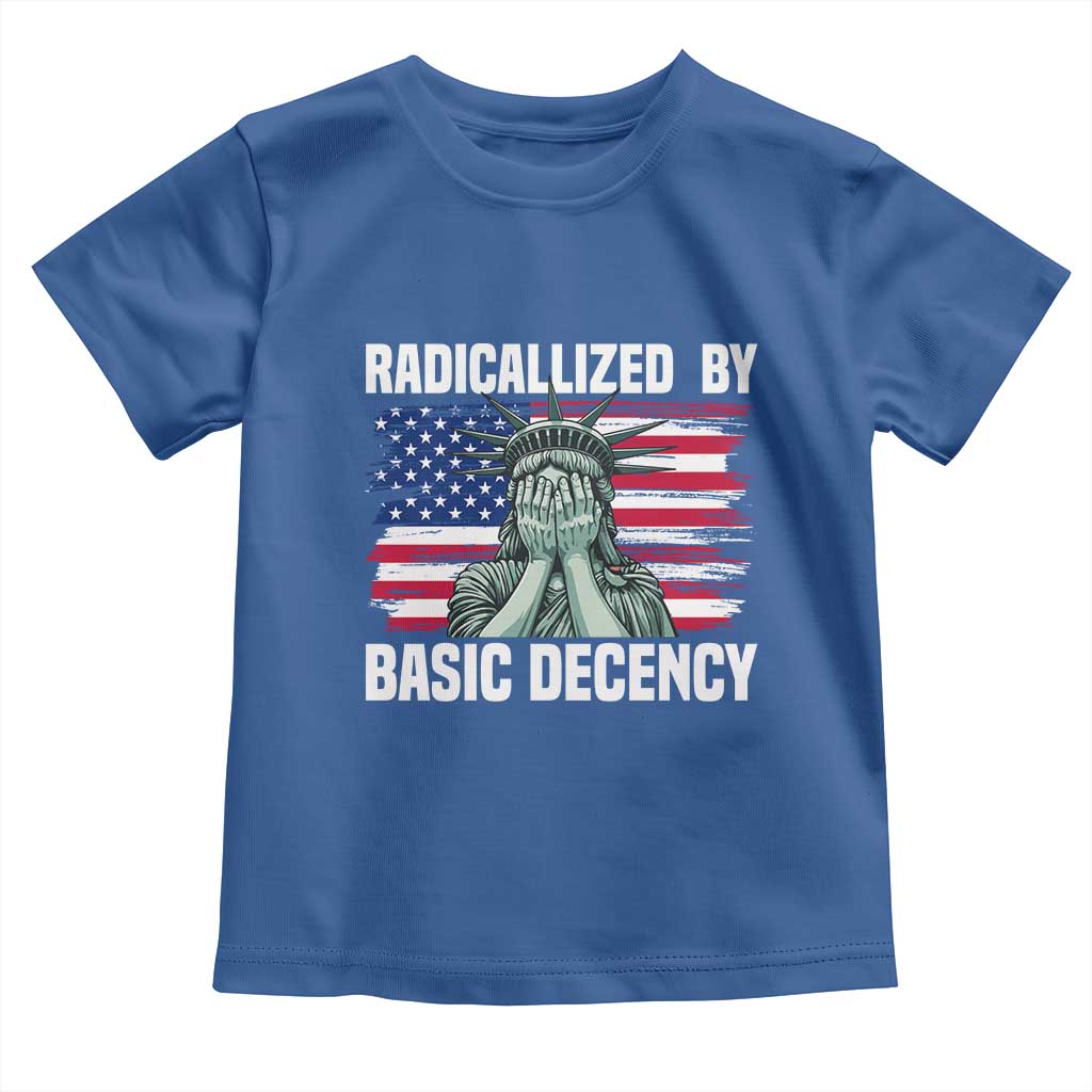 Statue of Liberty Patriotic Toddler T Shirt Radicalized By Basic Decency - Wonder Print Shop