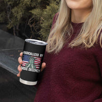 Statue of Liberty Patriotic Tumbler Cup Radicalized By Basic Decency - Wonder Print Shop