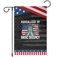 Statue of Liberty Patriotic Garden Flag Radicalized By Basic Decency