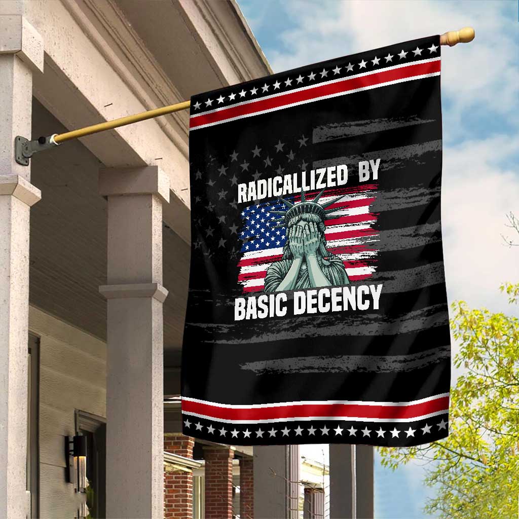 Statue of Liberty Patriotic Garden Flag Radicalized By Basic Decency