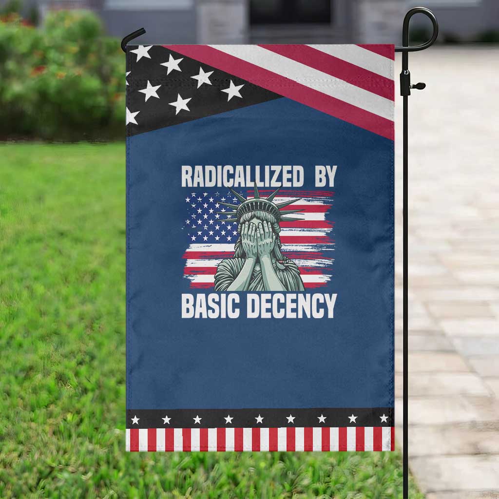 Statue of Liberty Patriotic Garden Flag Radicalized By Basic Decency