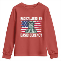 Statue of Liberty Patriotic Youth Sweatshirt Radicalized By Basic Decency - Wonder Print Shop