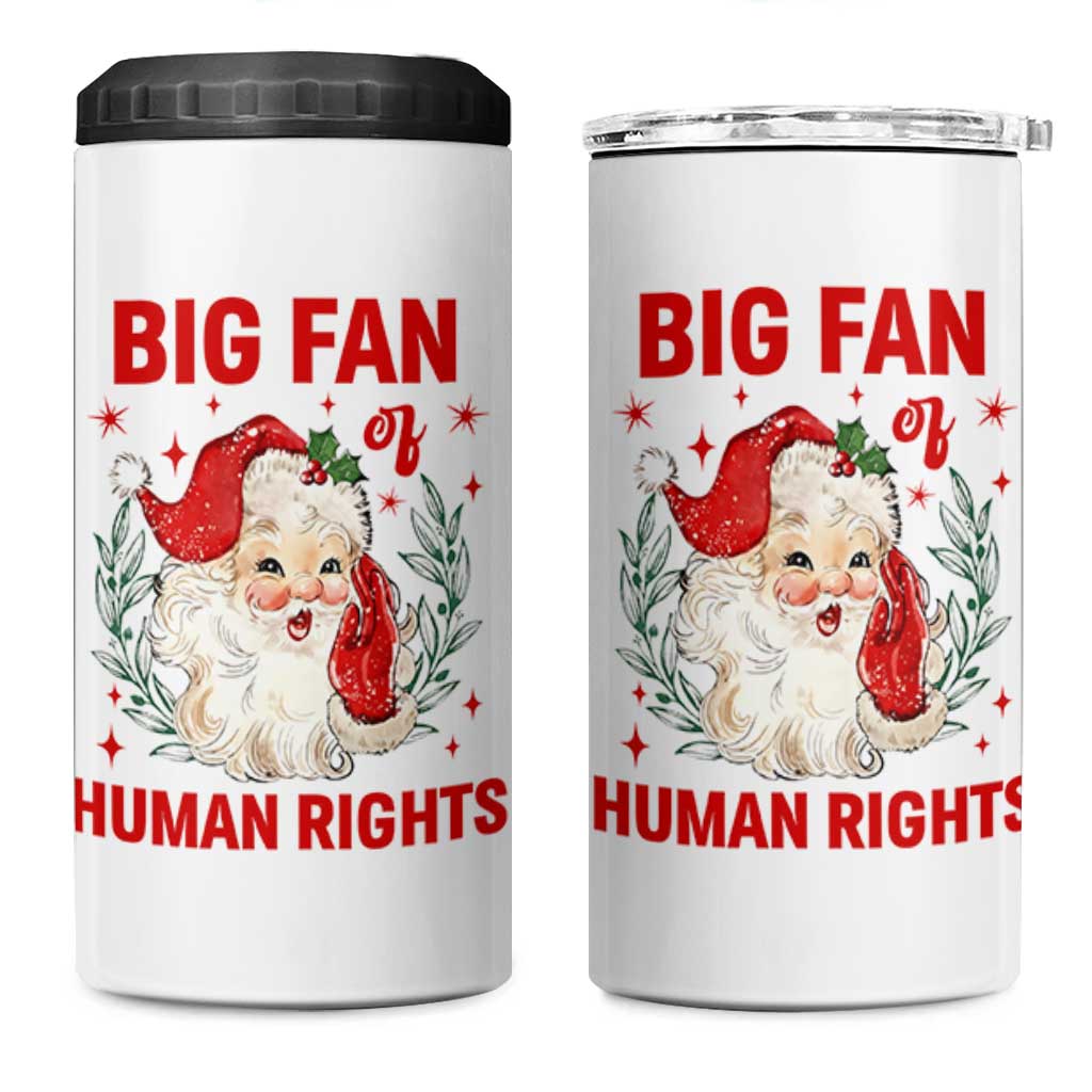 Funny Santa Christmas 4 in 1 Can Cooler Tumbler Big Fan Of Human Rights - Wonder Print Shop
