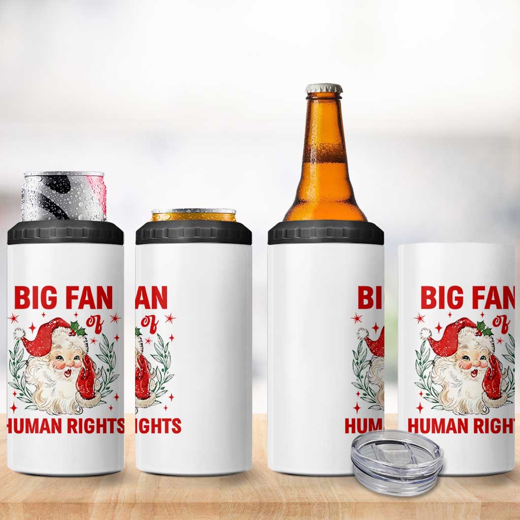Funny Santa Christmas 4 in 1 Can Cooler Tumbler Big Fan Of Human Rights - Wonder Print Shop
