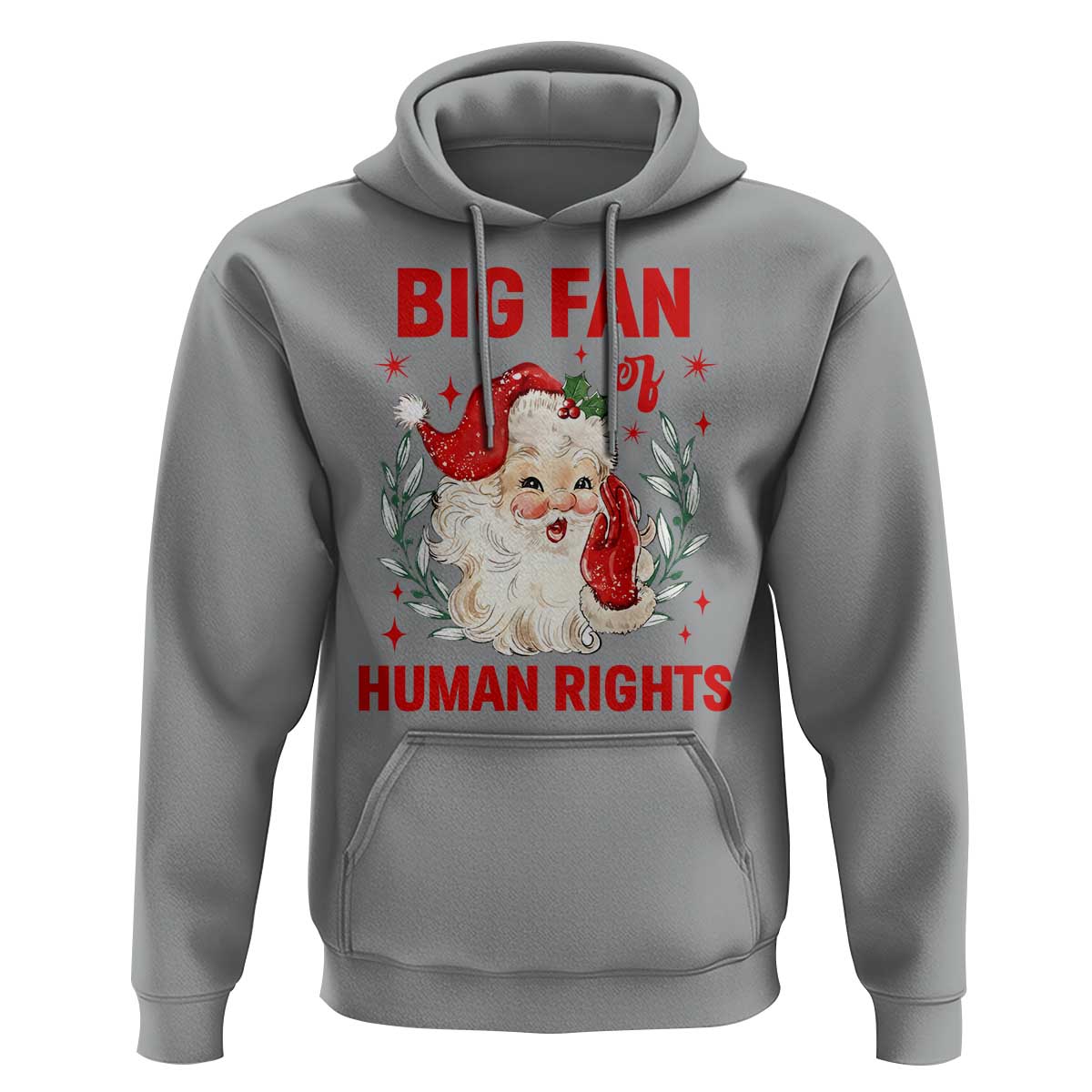 Funny Santa Christmas Hoodie Big Fan Of Human Rights - Wonder Print Shop