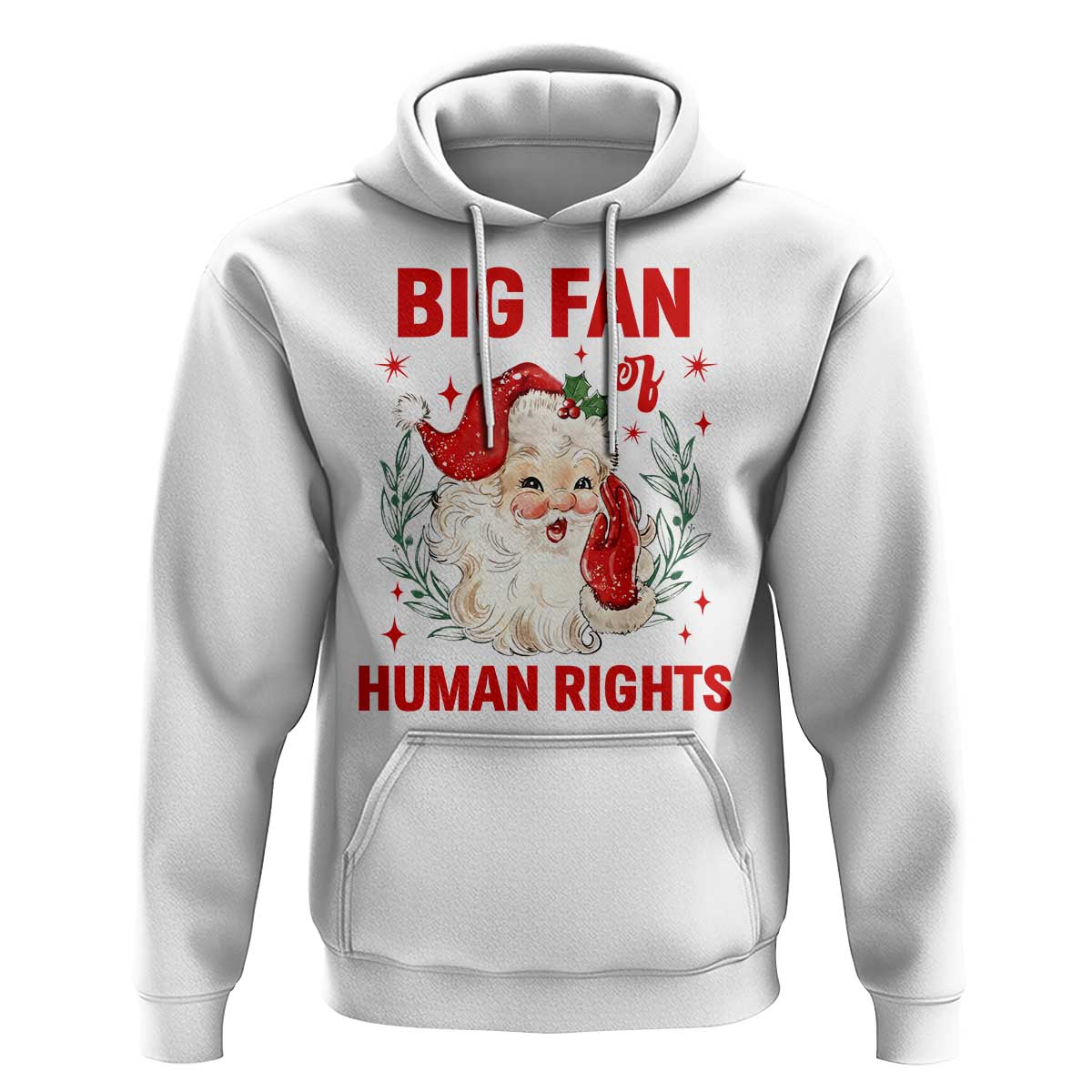 Funny Santa Christmas Hoodie Big Fan Of Human Rights - Wonder Print Shop