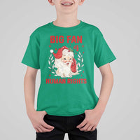 Funny Santa Christmas T Shirt For Kid Big Fan Of Human Rights - Wonder Print Shop