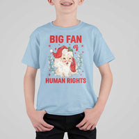 Funny Santa Christmas T Shirt For Kid Big Fan Of Human Rights - Wonder Print Shop