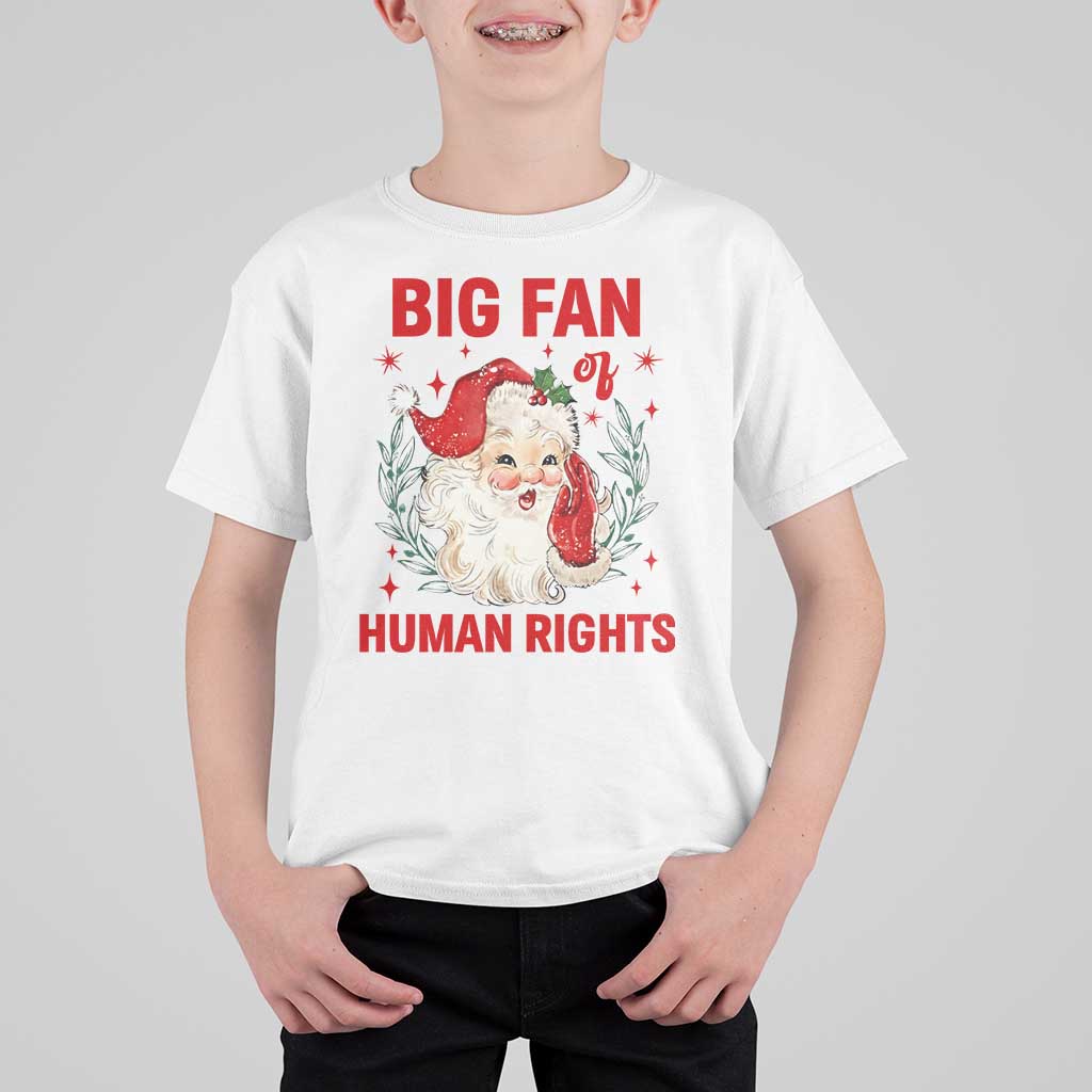 Funny Santa Christmas T Shirt For Kid Big Fan Of Human Rights - Wonder Print Shop