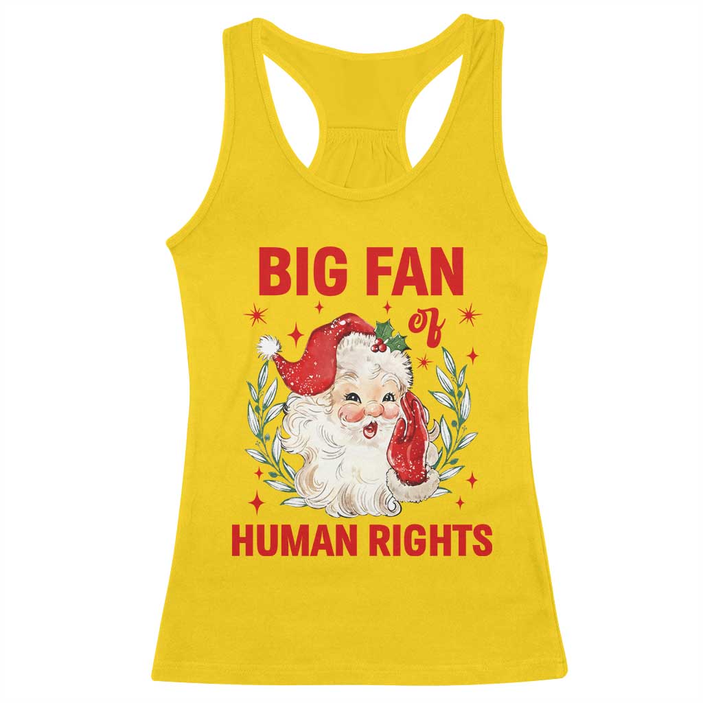 Funny Santa Christmas Racerback Tank Top Big Fan Of Human Rights - Wonder Print Shop