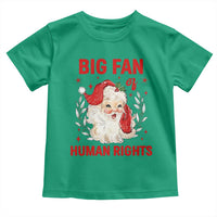 Funny Santa Christmas Toddler T Shirt Big Fan Of Human Rights - Wonder Print Shop