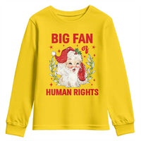 Funny Santa Christmas Youth Sweatshirt Big Fan Of Human Rights - Wonder Print Shop