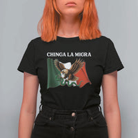 Chinga La Migra T Shirt For Women Immigration Rights Anti Fascism Protest - Wonder Print Shop