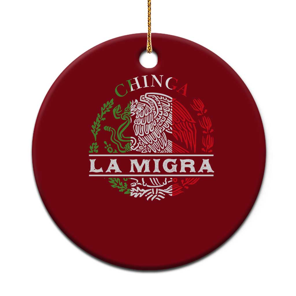 Chinga La Migra Ceramic Ornament Immigration Rights Anti Fascism Protest - Wonder Print Shop