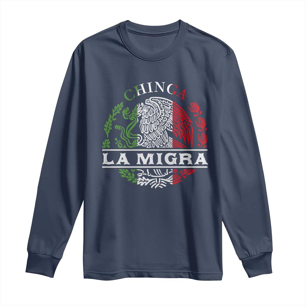Chinga La Migra Long Sleeve Shirt Immigration Rights Anti Fascism Protest - Wonder Print Shop