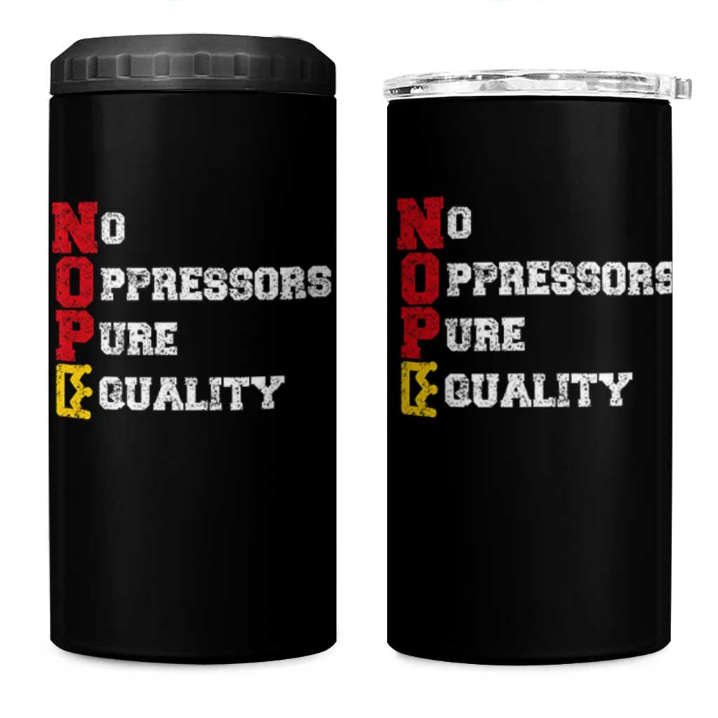 No Kings 4 in 1 Can Cooler Tumbler No Oppressors Pure Equality - Wonder Print Shop