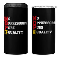 No Kings 4 in 1 Can Cooler Tumbler No Oppressors Pure Equality - Wonder Print Shop