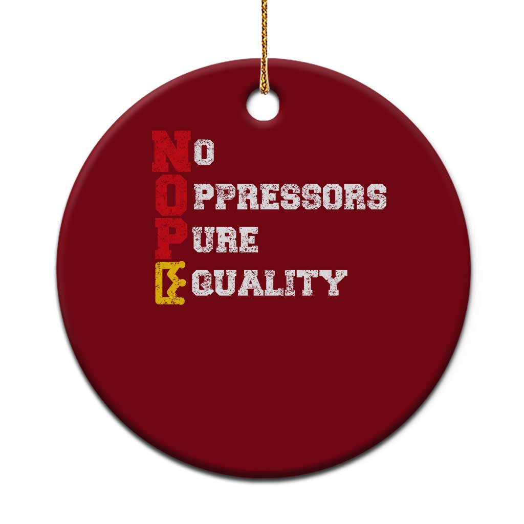 No Kings Ceramic Ornament No Oppressors Pure Equality - Wonder Print Shop