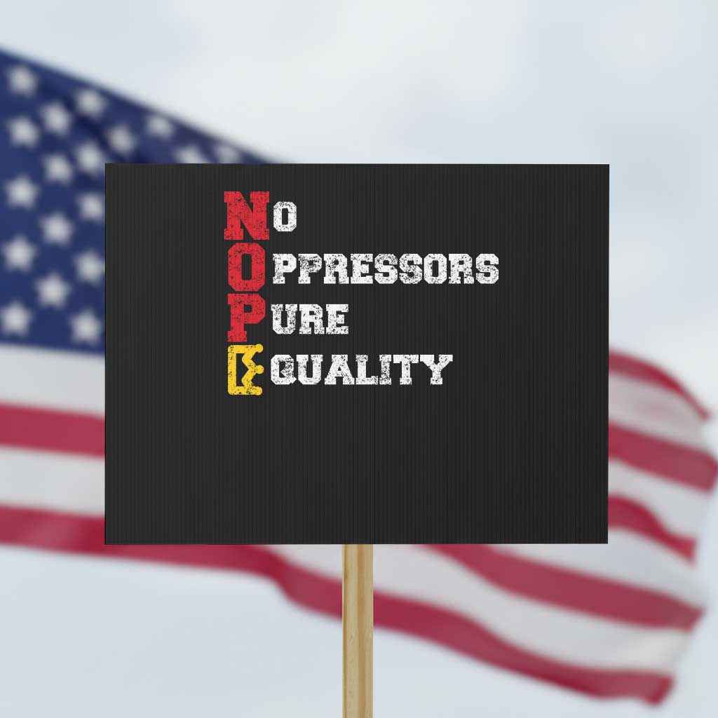 No Kings Protest Sign No Oppressors Pure Equality - Wonder Print Shop