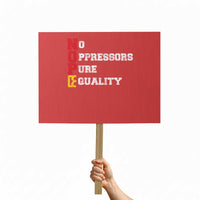No Kings Protest Sign No Oppressors Pure Equality - Wonder Print Shop
