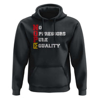 No Kings Hoodie No Oppressors Pure Equality - Wonder Print Shop