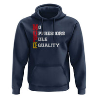 No Kings Hoodie No Oppressors Pure Equality - Wonder Print Shop