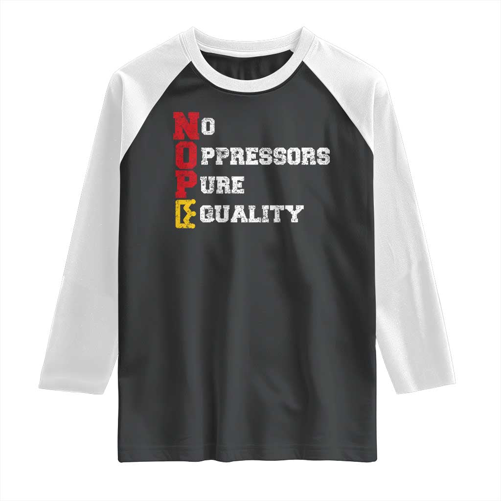 No Kings Raglan Shirt No Oppressors Pure Equality - Wonder Print Shop