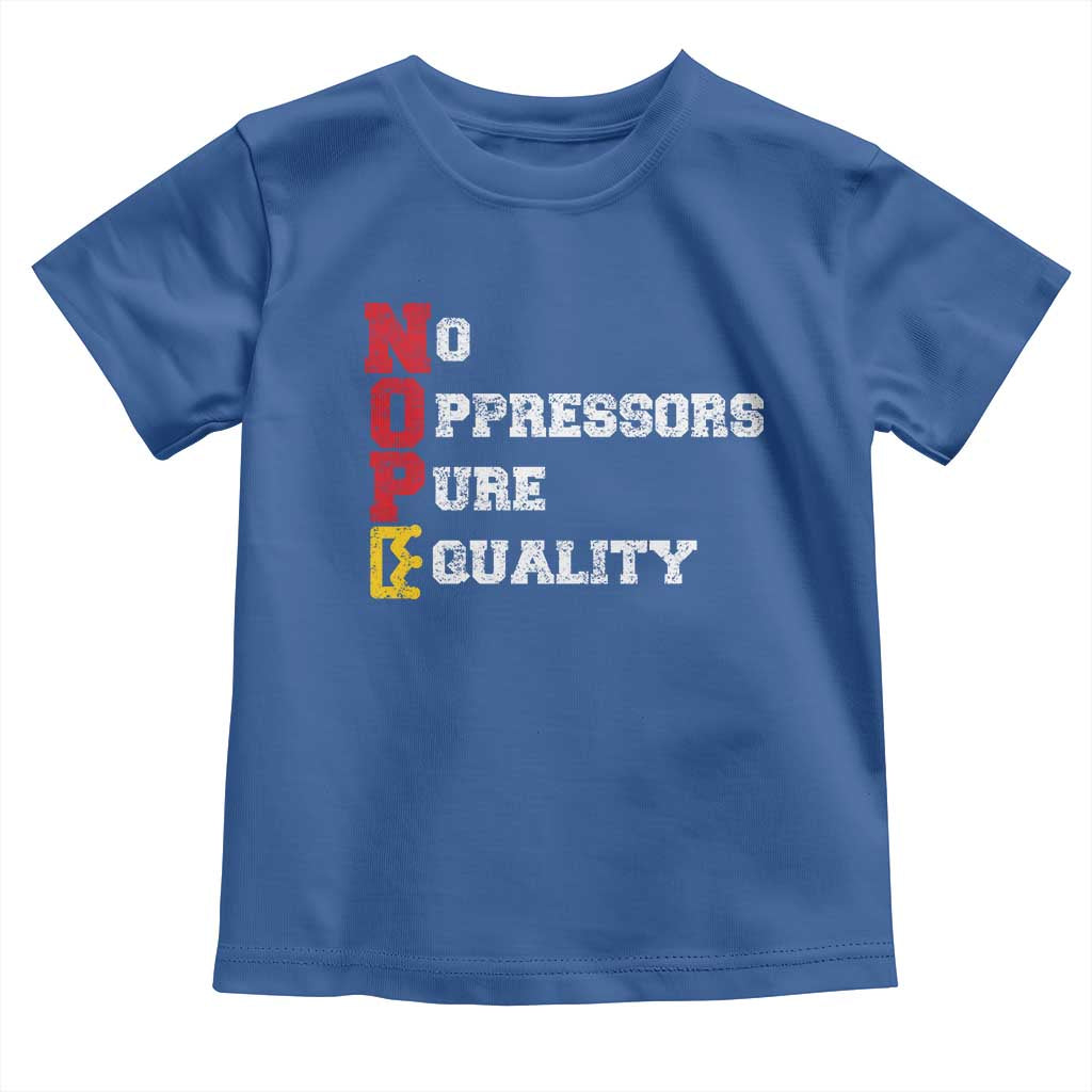 No Kings Toddler T Shirt No Oppressors Pure Equality - Wonder Print Shop
