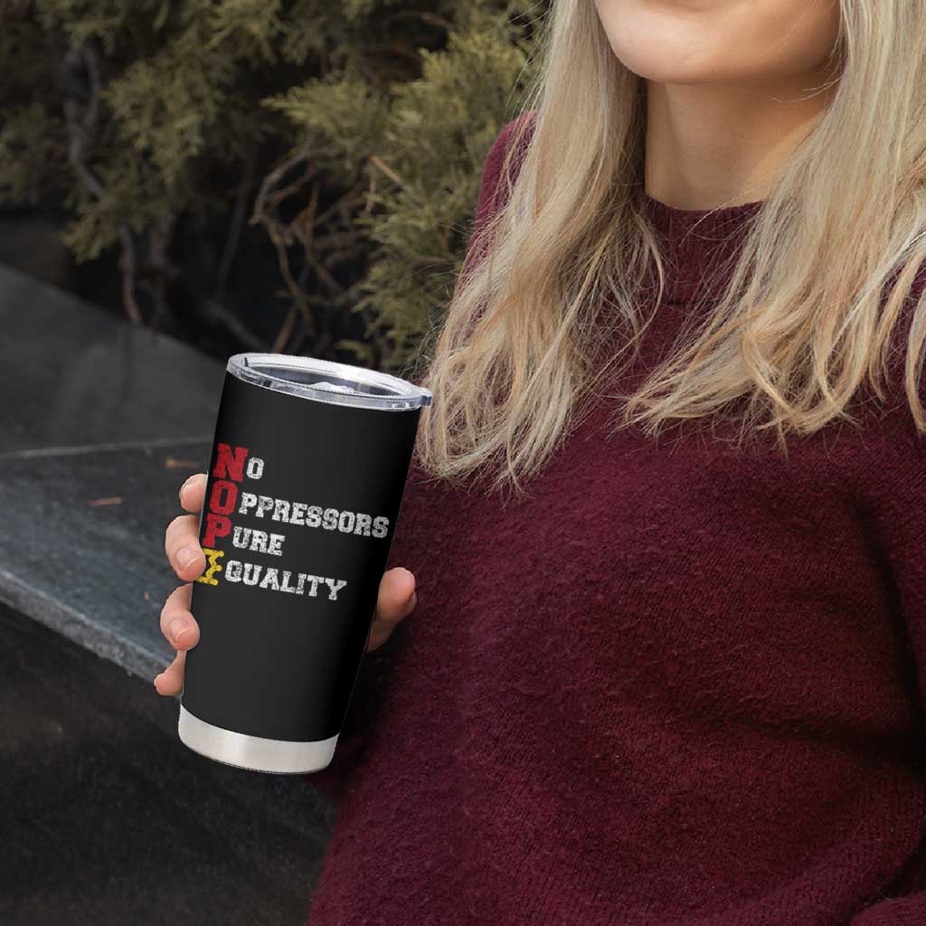No Kings Tumbler Cup No Oppressors Pure Equality - Wonder Print Shop