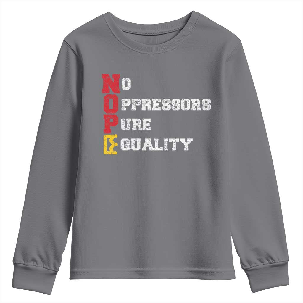 No Kings Youth Sweatshirt No Oppressors Pure Equality - Wonder Print Shop