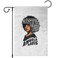 Angela Davis Inspirational Quote Garden Flag I Am No Longer Accepting The Things I Cannot Change