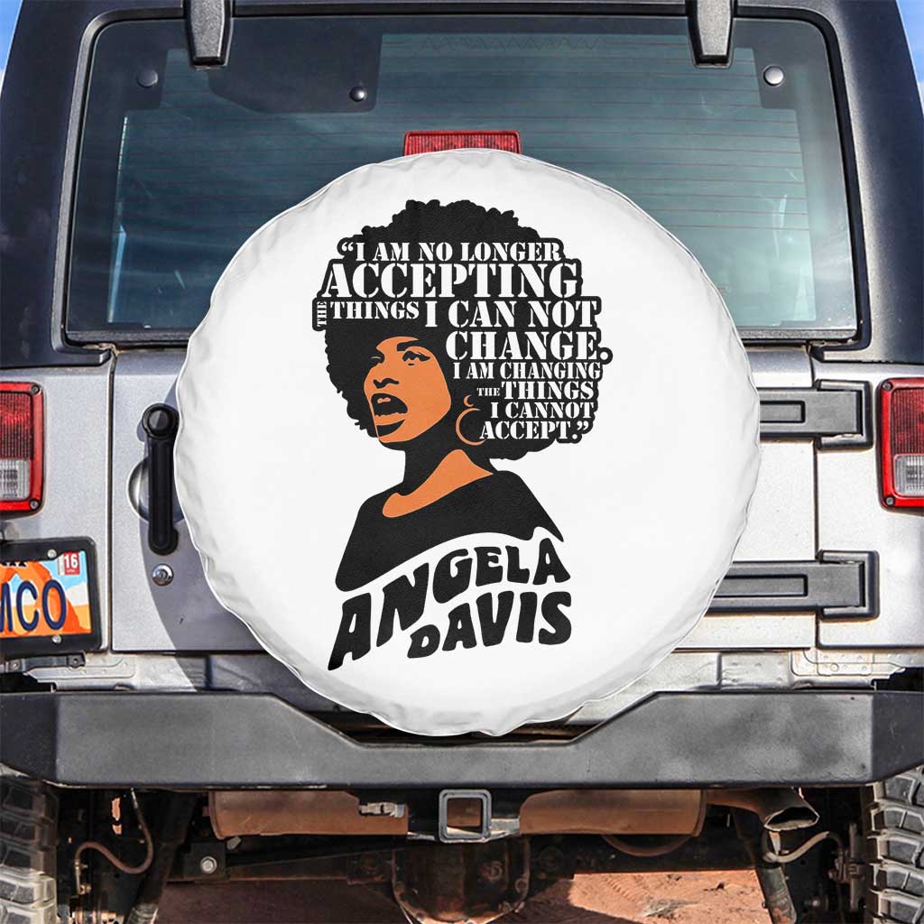 Angela Davis Inspirational Quote Spare Tire Cover I Am No Longer Accepting The Things I Cannot Change