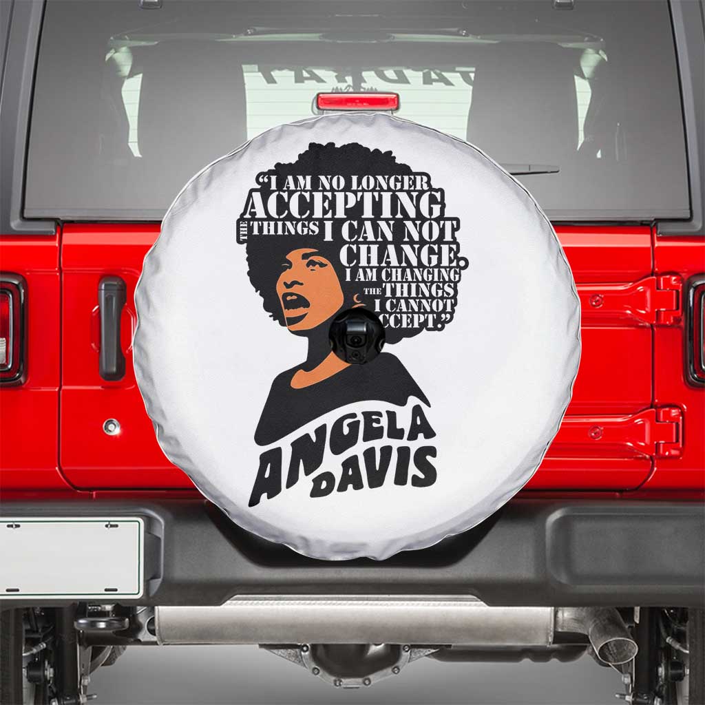Angela Davis Inspirational Quote Spare Tire Cover I Am No Longer Accepting The Things I Cannot Change