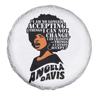 Angela Davis Inspirational Quote Spare Tire Cover I Am No Longer Accepting The Things I Cannot Change