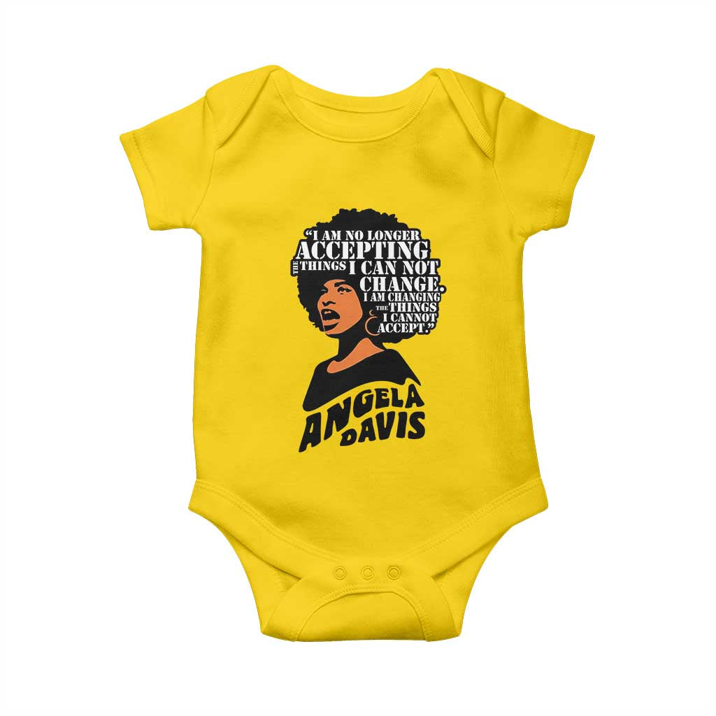Angela Davis Inspirational Quote Baby Onesie I Am No Longer Accepting The Things I Cannot Change - Wonder Print Shop